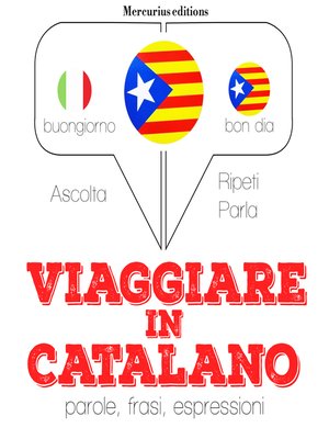cover image of Viaggiare in Catalano